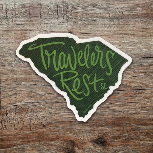 (loc) sticker | "Travelers Rest, SC state"