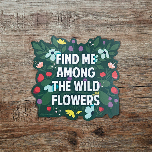 (flor) sticker | "Among the Wildflowers"
