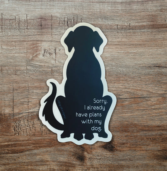 (pet) sticker | "Plans with Dog"
